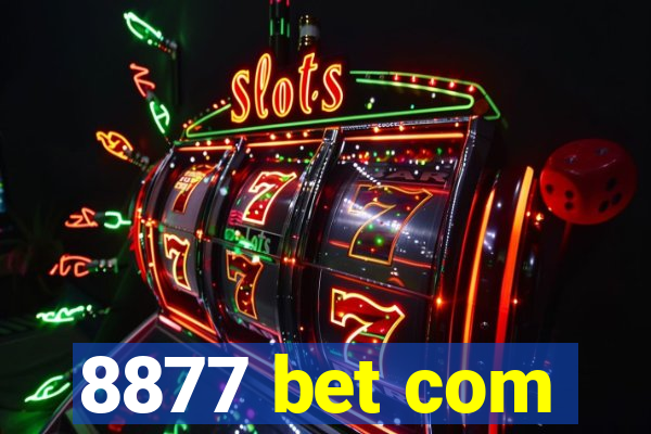 8877 bet com